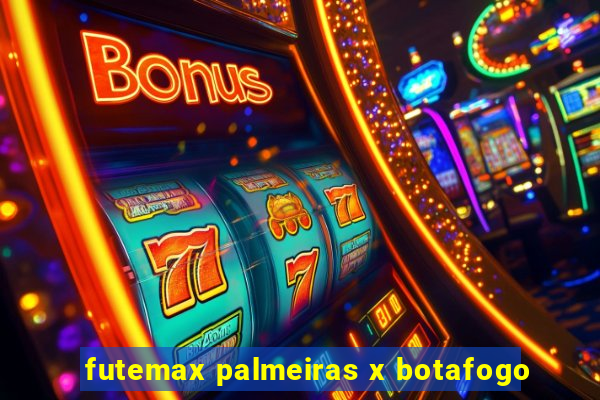 futemax palmeiras x botafogo